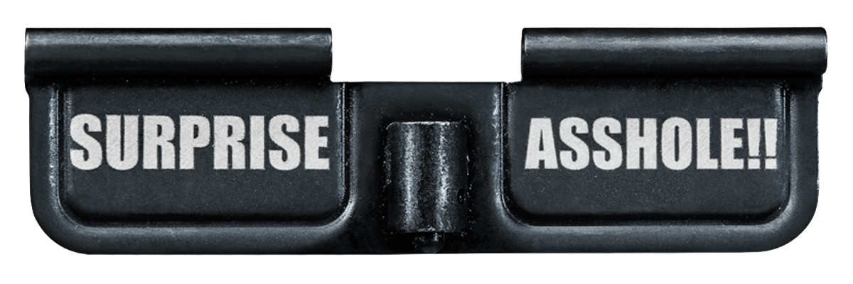 Phase 5 Weapon Systems EPCSURPRISE Ejection Port Door  AR-15 Black Parkerized Steel 3.10"  Engraved "Surprise Asshole!!"